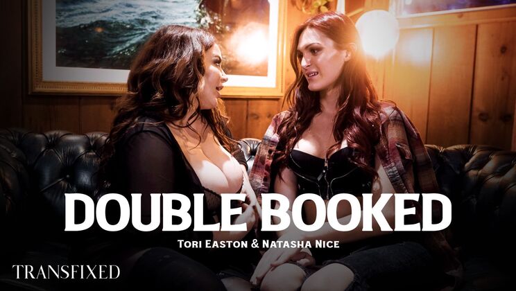 [Transfixed] - Tits and Tori: A Double Dose - Natasha Nice - Tori Easton