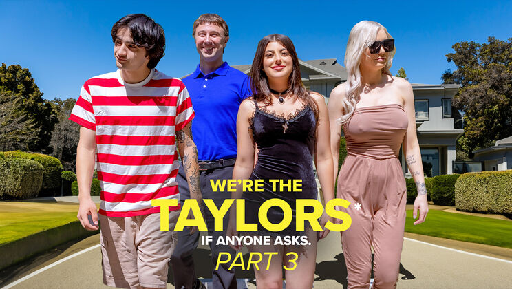 [GotMylf] - Mayhem in the Taylor Household Part 3 - Kenzie Taylor - Chad Alva - Elias Cash - Whitney OC - Gal Ritchie