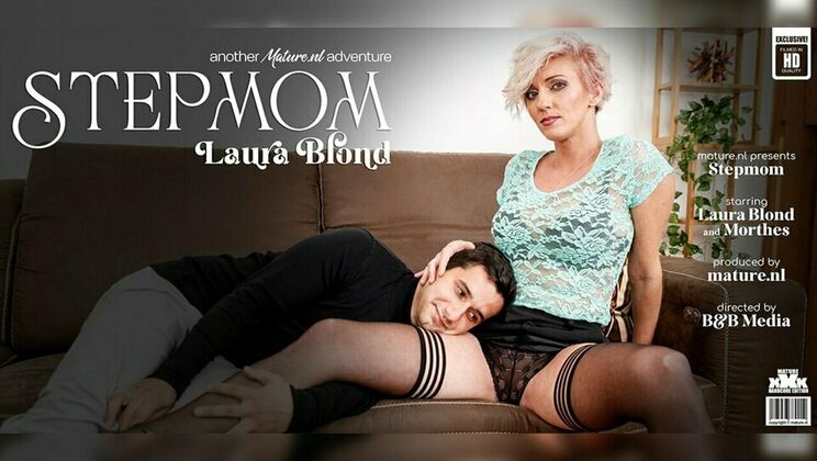 [Mature.nl] - Stepmom Laura Blonde Rides Me Hard - Morthes - Laura Blond
