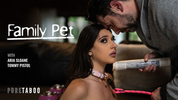 [PureTaboo] - Family Pet Roleplay with Tommy Pistol and Aria Sloane - Tommy Pistol - Aria Sloane